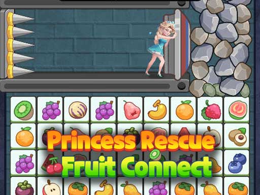 Princess Rescue Fruit Connect Strategy Guide